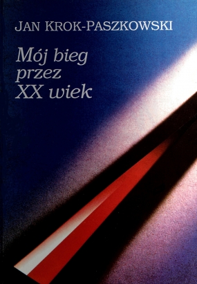 M&oacute;j bieg przez XX wiek